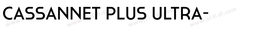 Cassannet Plus Ultra字体转换